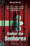 O senhor dos senhores