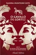 O cavalo de Cortez