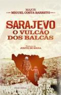 Sarajevo o vulco dos Balcs