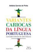 Variantes cariocas da lngua portuguesa, Vol. I