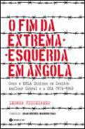 O Fim da extrema-esquerda em Angola