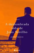 A deslumbrada vida de Joo Novilho