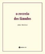 O recreio dos fmulos