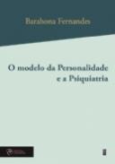 O Modelo da Personalidade e a Psiquiatria