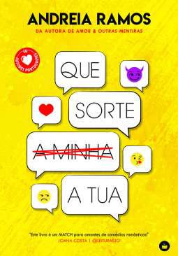 Que sorte a minha tua