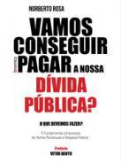 Vamos Conseguir Pagar a Nossa Dvida Pblica?