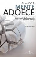 Quando a Mente Adoece