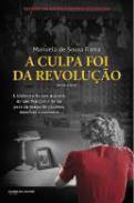 A Culpa Foi da Revoluo
