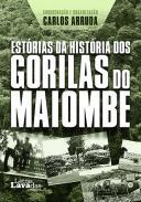 Estrias da Histria dos Gorilas do Maiombe