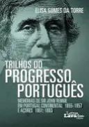 Trilhos do progresso portugus