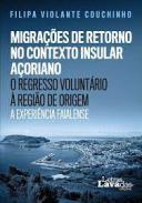 Migraes de retorno no contexto insular aoriano