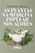 As plantas na medicina popular nos Açores