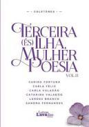 Terceira (s) ilha, mulher poesia, 2
