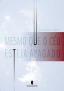 Mesmo que o Cu Esteja Apagado