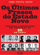 Os ltimos presos do Estado Novo