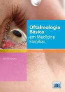 Oftalmologia Bsica em Medicina Familiar
