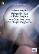 Interveno Psiquitrica e Psicolgica em Doentes com Patologia Orgnica