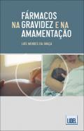 Frmacos na Gravidez e na Amamentao