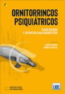Ornitorrincos psiquitricos