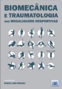 Biomecnica e traumatologia das modalidades desportivas