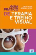 Guia prtico de terapia e treino viusal