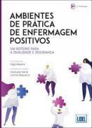Ambientes de prtica de enfermagem positivos
