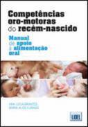 Competncias oro-motoras do recm-nascido