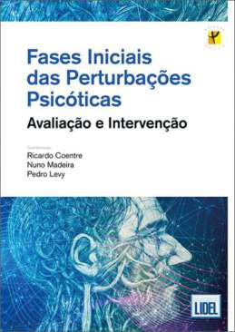 Fases iniciais das perturbaes psicticas