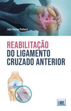Reabilitao do ligamento cruzado anterior