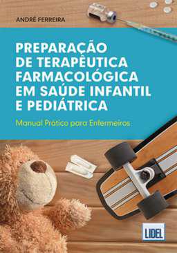 Preparao de teraputica farmacolgica em sade infantil e peditrica
