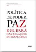Poltica de poder, paz e guerra en relaes internacionais