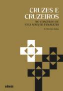 Cruzes e Cruzeiros no Concelho de Vila Nova de Famalico