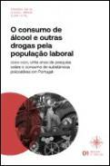 O consumo de álcool e outra drogas pela população laboral