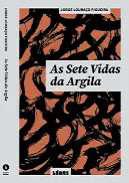 As sete vidas da Argila
