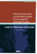 Peas breves sobre a ascenso e queda de uma egosta chamada Europa