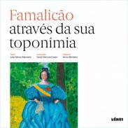Famalico atravs da sua toponmia
