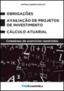 Obrigaes ; Avaliao de Projetos de Investimento ; Clculo Atuarial