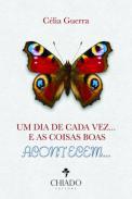 Um dia de cada vez... e as coisas boas acontecem