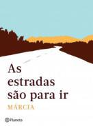 As estradas so para ir