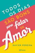 Todos os dias so bons para falar de amor