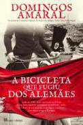 A Bicicleta que Fugiu dos Alemes