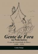Gente de Fora na Pederneira