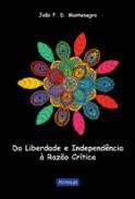 Da liberdade e independncia  razo crtica