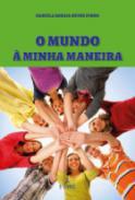 O mundo  minha maneira