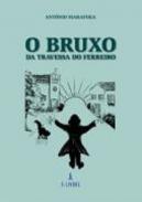 O bruxo da travessa do Ferreiro