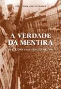 A verdade da mentira