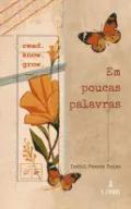 Em poucas palavras