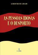 As pessoas idosas e o desporto