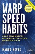 Warp speed habits