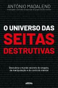 O universo das seitas destrutivas